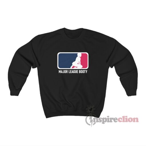 Major League Booty MLB Logo Parody Sweatshirt