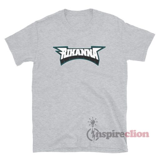 Philadelphia Eagles Rihanna Philly T-Shirt