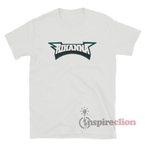 Philadelphia Eagles Rihanna Philly T-Shirt