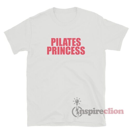Pilates Princess T-Shirt