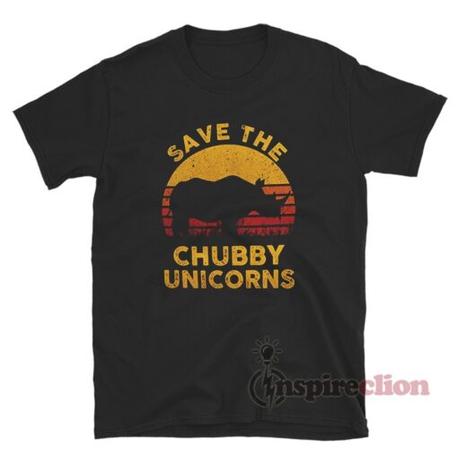 Rhino Save The Chubby Unicorn T-Shirt
