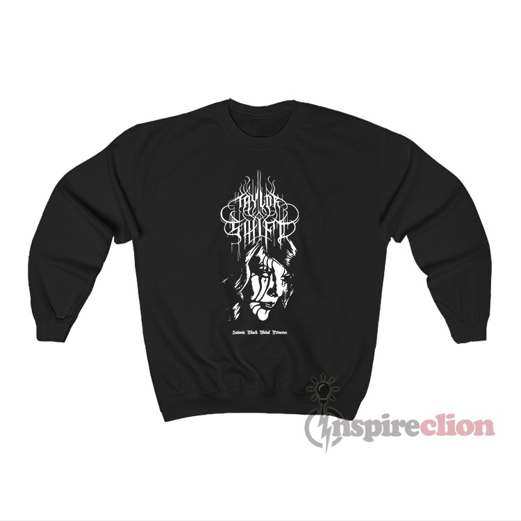 Taylor Swift Satanic Black Metal Princess Sweatshirt For Unisex