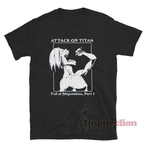 Attack On Titan Fall Of Shiganshina T-Shirt