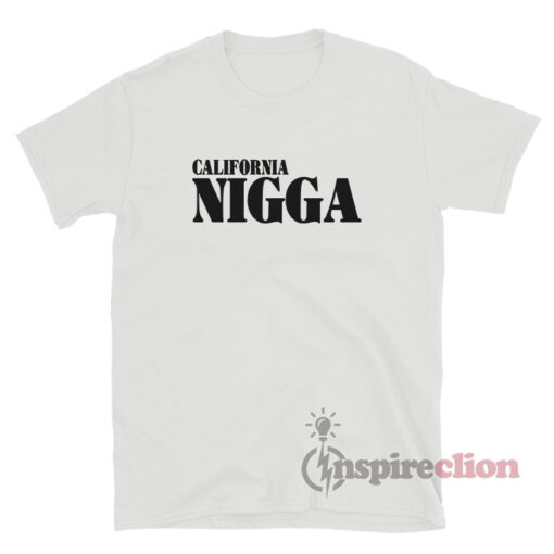 California Nigga Nation T-Shirt
