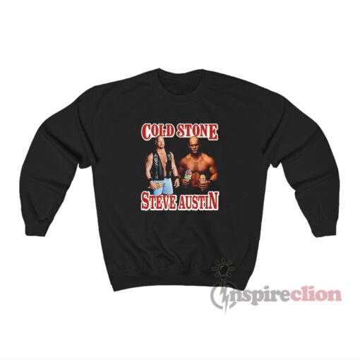 Cold Stone Steve Austin Wrestler Sweatshirt