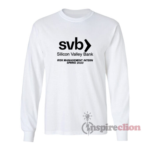 Silicon Valley Bank Risk Management Long Sleeves T-Shirt