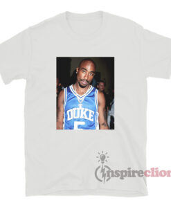 Tupac Shakur 2pac Wearing Duke Jersey T-Shirt