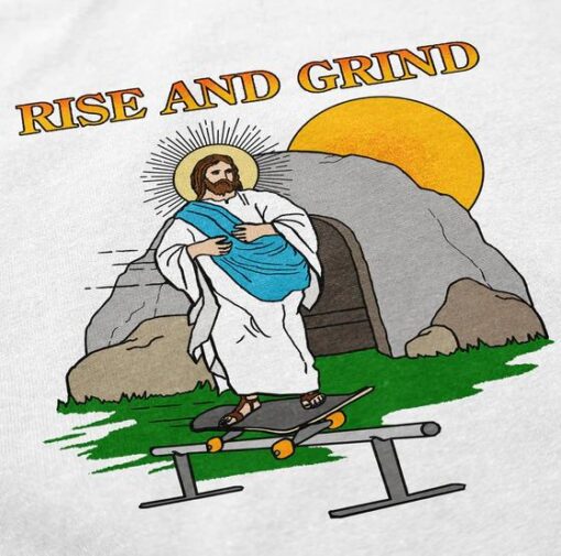 Jesus Rise And Grind T-Shirt