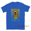 Scooby-Doo Ruh Roh Meme T-Shirt