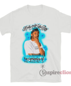 Holla At Ya Boy Buddy T-Shirt