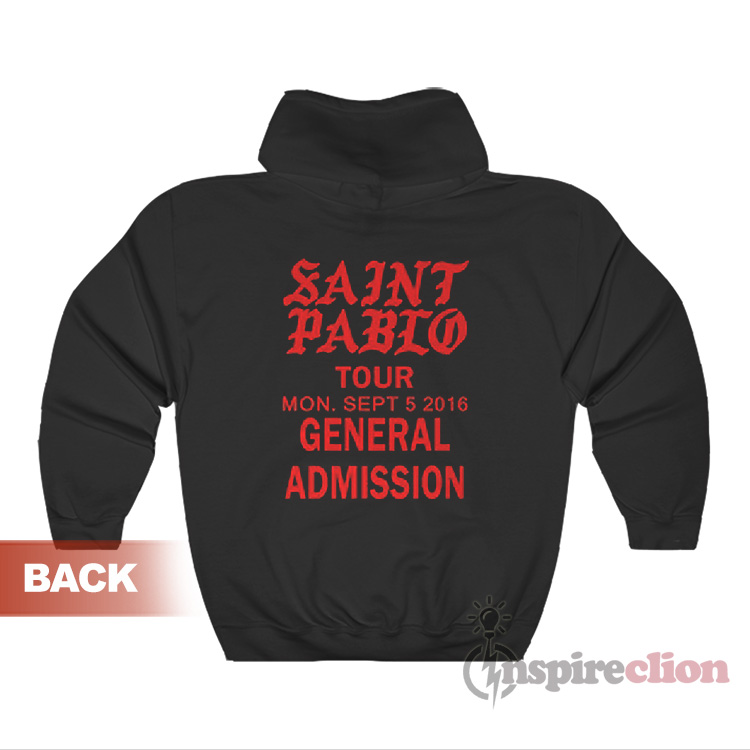 Kanye West Saint Pablo Tour General Admission Hoodie