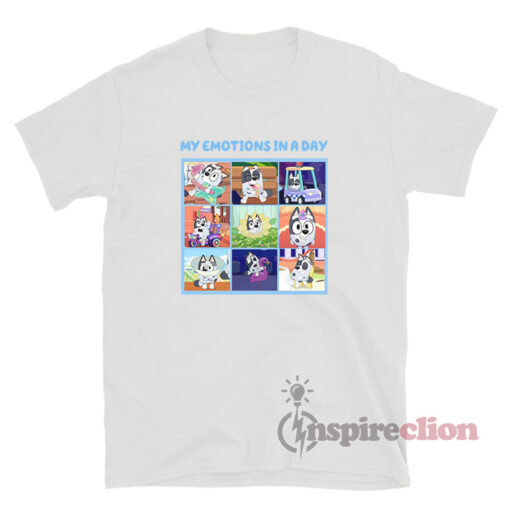 My Emotions In A Day Bluey Muffin T-Shirt