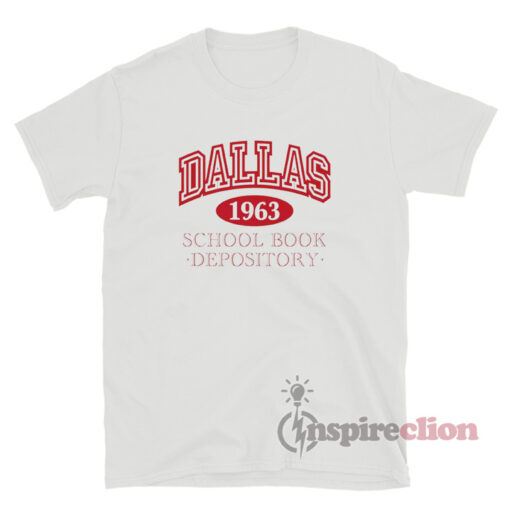 Dallas School Book Depository T-Shirt