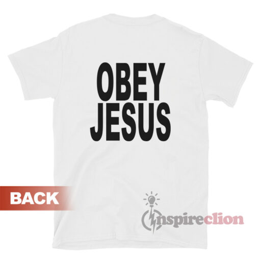 Obey Jesus T-Shirt
