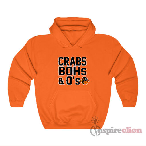Baltimore Orioles Crabs Bohs And O's Hoodie