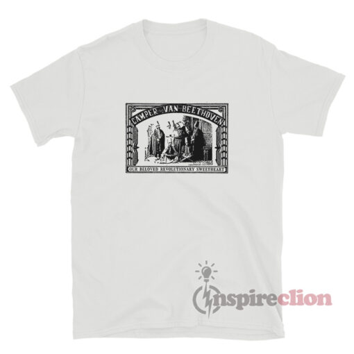 Camper Van Beethoven Our Beloved Revolutionary Sweetheart T-Shirt