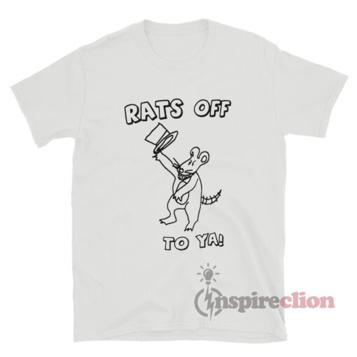 Dave England Tim And Eric Rats Off To Ya T-Shirt
