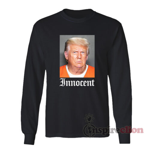 Donald Trump Innocent Long Sleeves T-Shirt