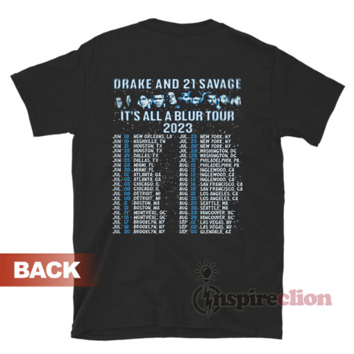 Drake And 21 Savage It's All A Blur Tour 2023 T-Shirt