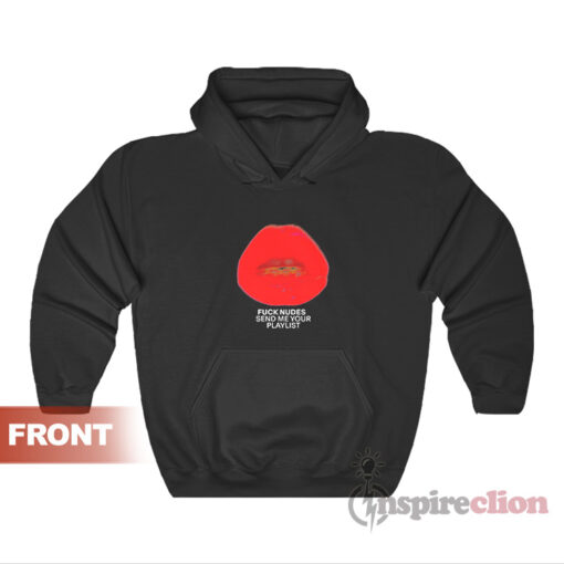 Just Kiss Me We Can Talk Later Hoodie