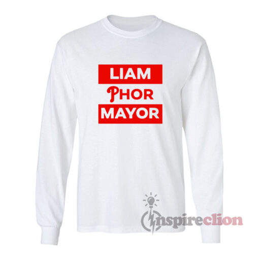 Philadelphia Phillies Liam Phor Mayor Long Sleeves T-Shirt