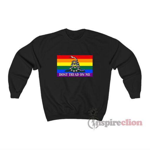 Don't Tread On Me Pride Sweatshirt