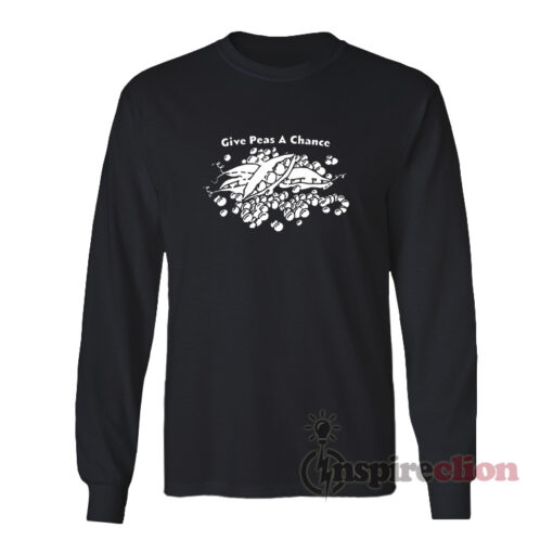 Give Peas A Chance Long Sleeves T-Shirt