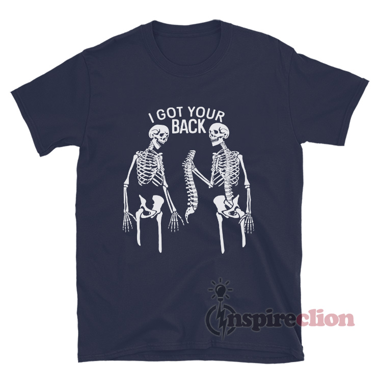 I got your back shirt hot sale