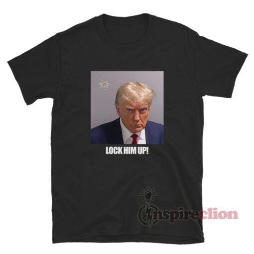 Lock Him Up Donald Trump Mugshot T-Shirt