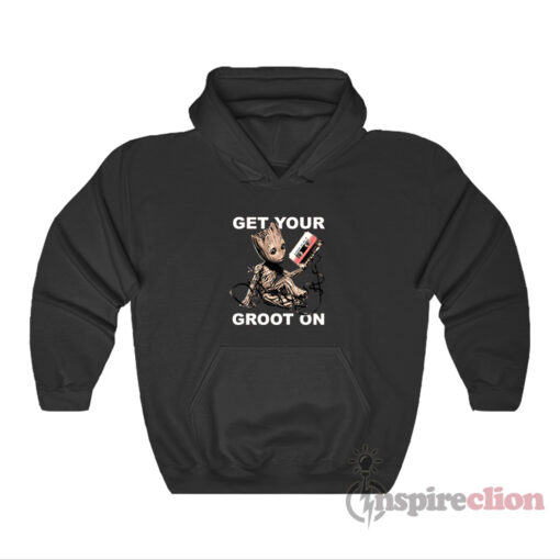 Guardians Of The Galaxy Get Your Groot On Hoodie