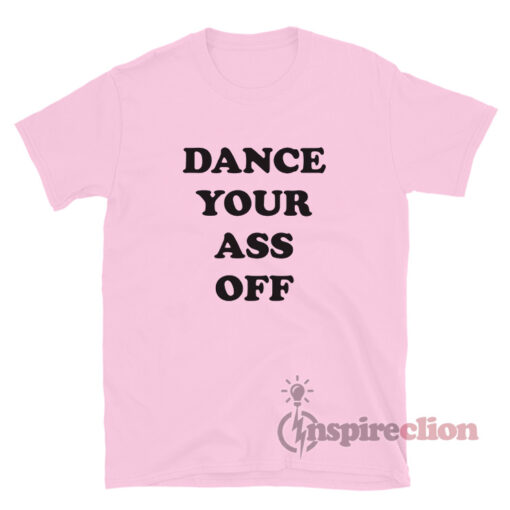 Lori Singer Dance Your Ass Off T-Shirt