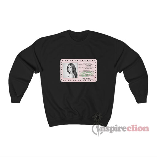 Permanent License Of Travel Card Lana Del Rey Sweatshirt