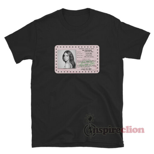 Permanent License Of Travel Card Lana Del Rey T-Shirt