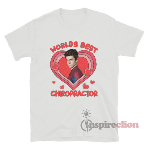 Andrew Garfield Spiderman Worlds Best Chiropractor T-Shirt