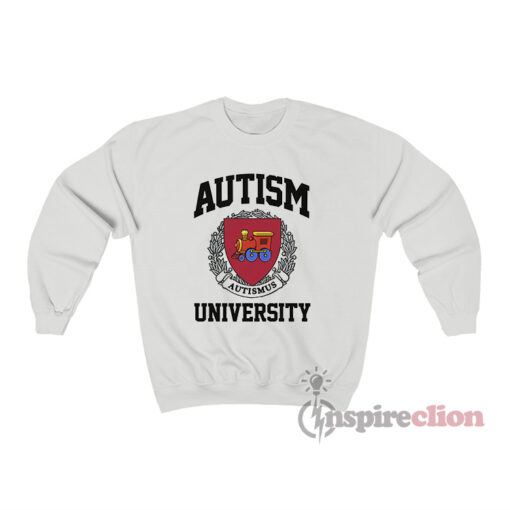 Autismus Autism University Sweatshirt