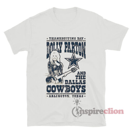 Thanksgiving Day Dolly Parton And The Dallas Cowboys T-Shirt