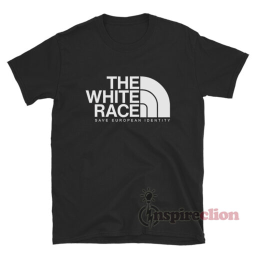 The White Race Save European Identity T-Shirt