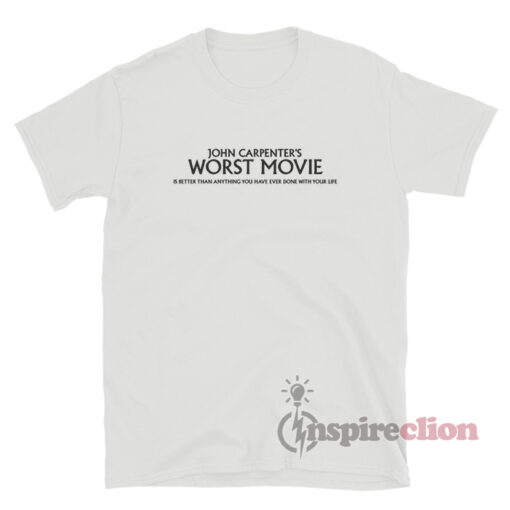 John Carpenter's Worst Movie T-Shirt