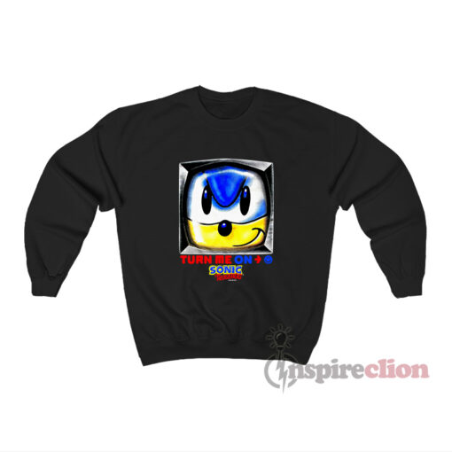 Sonic The Hedgehog Turn Me On Sweatshirt