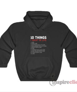 10 Things I Want In Life Cars Hoodie