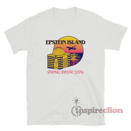 Epstein Island Spring Break 2004 T-Shirt