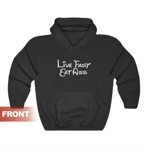 Mickey Mouse Live Fast Eat Ass Hoodie