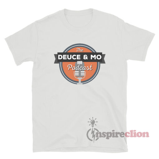 The Deuce And Mo Podcast Logo T-Shirt