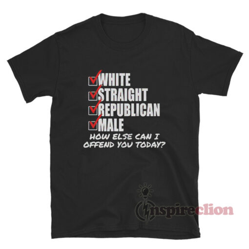 White Straight Republican Male T-Shirt