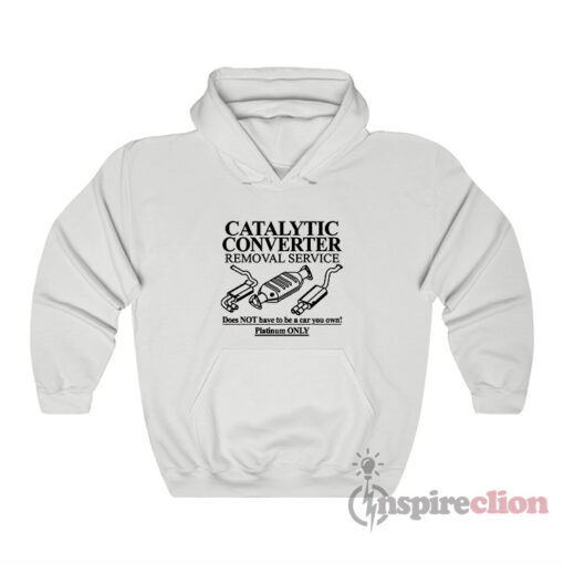 Catalytic Converter Removal Service Hoodie