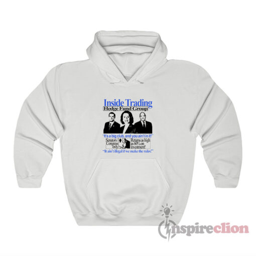 Inside Trading Hedge Fund Group Hoodie