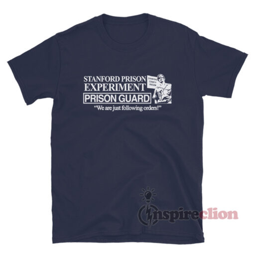 Stanford Prison Experiment Prison Guard T-Shirt