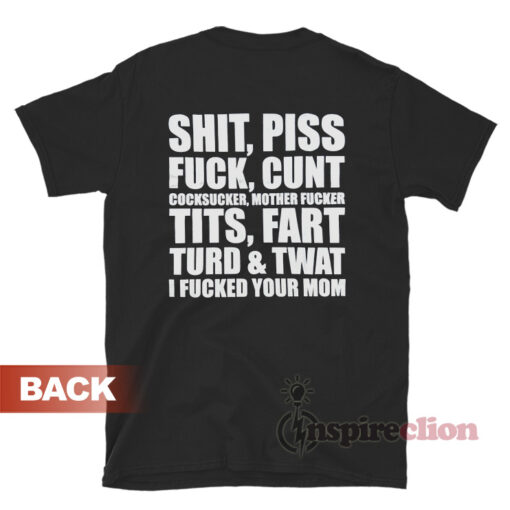 Blink-182 Offending Moms Since 1992 Shit Piss Fuck Cunt T-Shirt