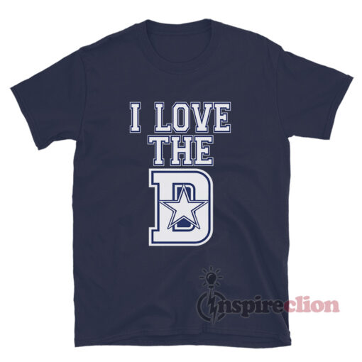 I Love Dallas Cowboys T-Shirt