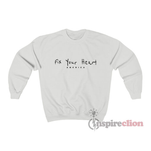 Lonnie Chavis Fix Your Heart America Sweatshirt